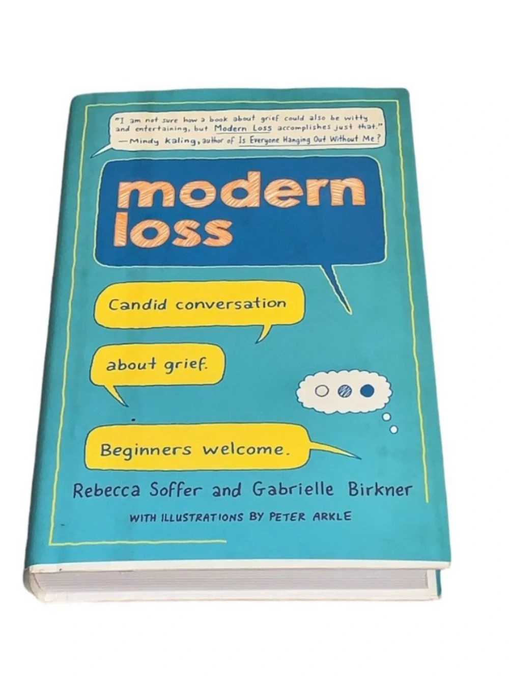 Modern Loss by Rebecca Soffer & Gabrielle Birkner Grief Death Loss Self Help